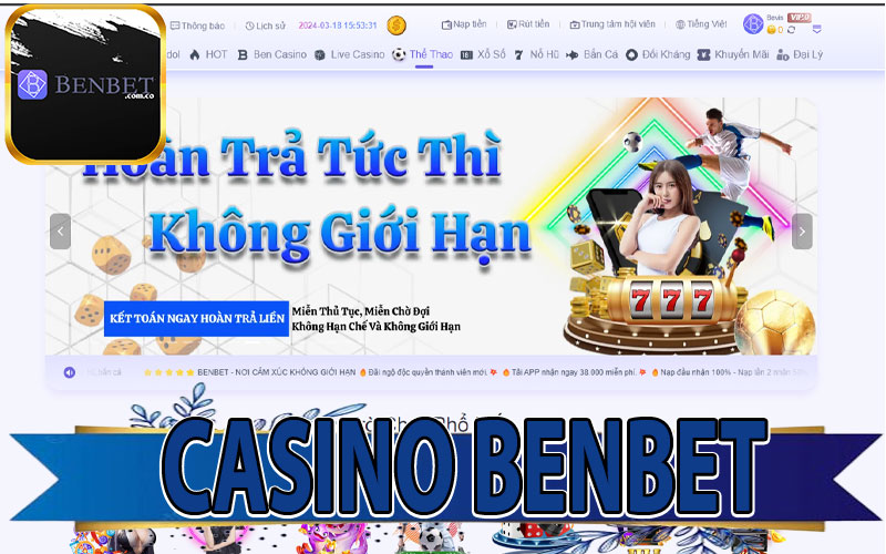 Giới Thiệu Tổng Quan Về Casino Benbet